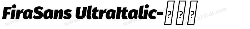 FiraSans UltraItalic字体转换